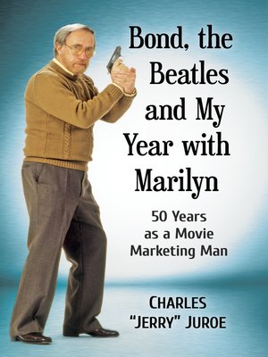 cover image of Bond, the Beatles and My Year with Marilyn